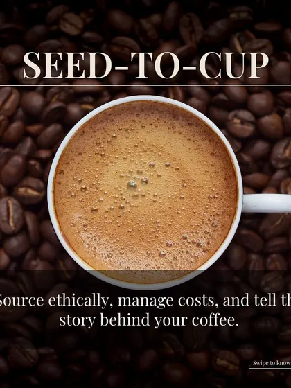 We teach the entire seed-to-cup journey, helping you make informed decisions about ethical sourcing and cost management to build a sustainable business.