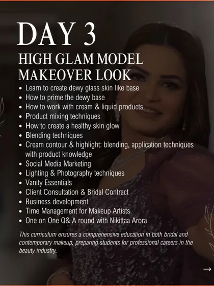 Day 3 of the masterclass curriculum: High Glam Model Makeover. Learn to create a dewy glass skin look, work with liquid products, and master social media marketing and client contracts.