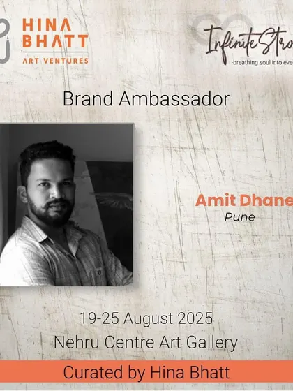 I am happy to be a Brand Ambassador for "Infinite Strokes," an exhibition curated by Hina Bhatt, at the Nehru Centre Art Gallery in Mumbai.