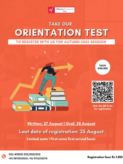 If you have prior knowledge of French, our online orientation test for adults will help us assess your proficiency and place you in the right course for the Autumn session.