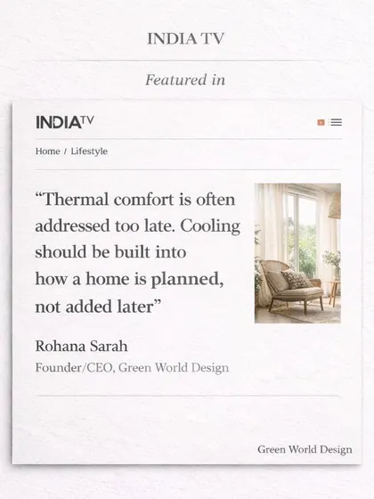 A quote from my India TV feature, summarizing our core belief. Planning for thermal comfort from day one is a fundamental shift that leads to more sustainable and comfortable homes.