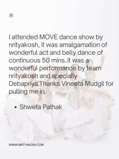 A testimonial from an audience member about our show "MOVE," highlighting the continuous 50-minute act and wonderful performance.