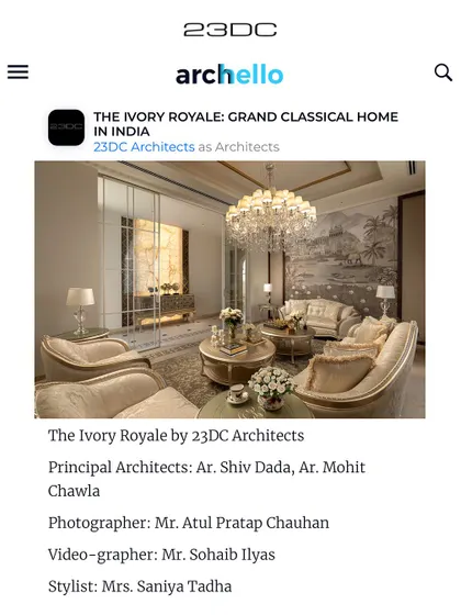 The Ivory Royale was also featured on Archello, recognized as a "Grand Classical Home in India." This feature acknowledges the project's success in blending classical elegance with modern luxury.