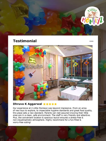 "Impeccable hygiene standards and great food quality." This testimonial from Dhruva K Aggarwal highlights our commitment to providing a clean, safe environment and a worry-free outing for parents.