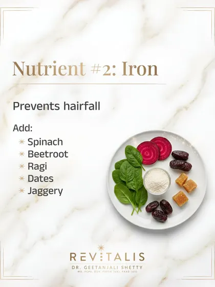 Iron deficiency is one of the most common causes of hair fall that I see in my clinic. Including iron-rich foods like spinach, beetroot, ragi, and dates in your diet is crucial for preventing excessive shedding.