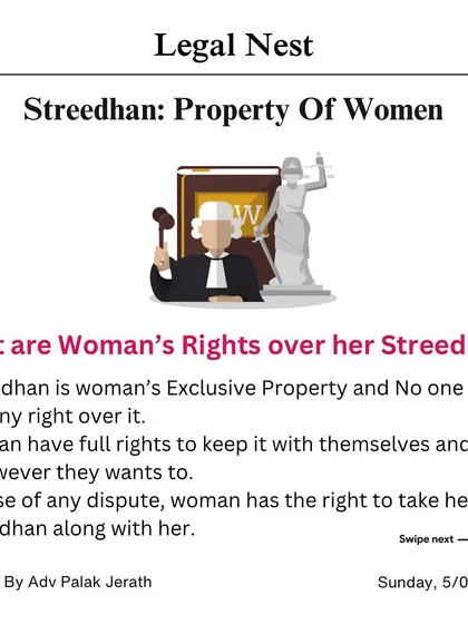 You have absolute rights over your Streedhan. It is your exclusive property to keep and use as you wish. In case of any dispute, you have the full legal right to take it with you.