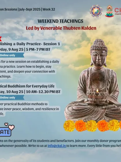 We offer our "Practical Buddhism for Everyday Life" series entirely online at times, as shown here. This ensures that everyone can access these valuable teachings on cultivating inner peace, regardless of location.