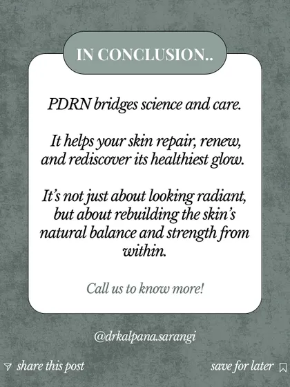 In conclusion, PDRN is a treatment that bridges science and care. It helps your skin repair itself, renew its cells, and rediscover its healthiest glow by rebuilding the skin's natural balance and strength from the inside.