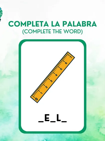 Let's complete the Spanish word for ruler. Fill in the blanks for '_E_L_'. These flashcard games are great for practice.