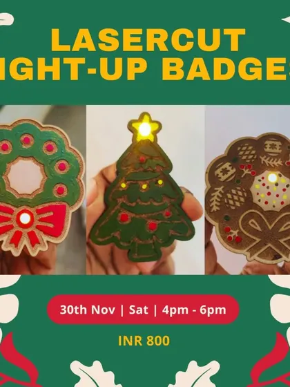 Get into the festive spirit with our Lasercut Light-Up Badge workshop! You can choose a Christmas-themed design, engrave it, and add an LED to make it glow.