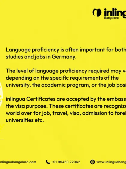 Language proficiency is critical for studies and jobs in Germany. This graphic explains that our Inlingua certificates are accepted by the embassy for visa purposes and are recognized worldwide.
