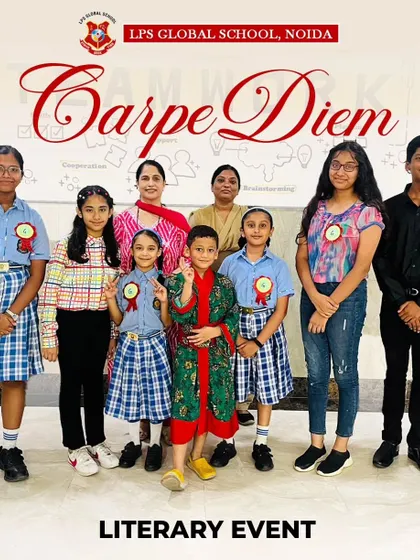 A poster for our 'Carpe Diem' literary event. This event is a celebration of art and expression, providing a platform for students to showcase their literary and creative talents.