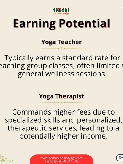 A key difference is earning potential. Yoga Therapists can command higher fees due to their specialized skills in creating personalized, therapeutic plans for clients with specific health needs.