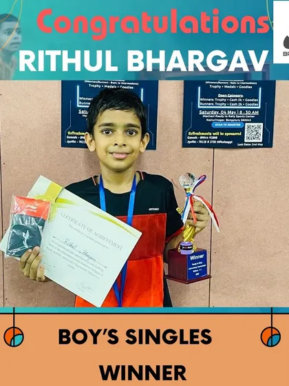 Congratulations to Rithul Bhargav for winning the gold medal in the Boy's Singles category. It's great to see our players excel at every level.