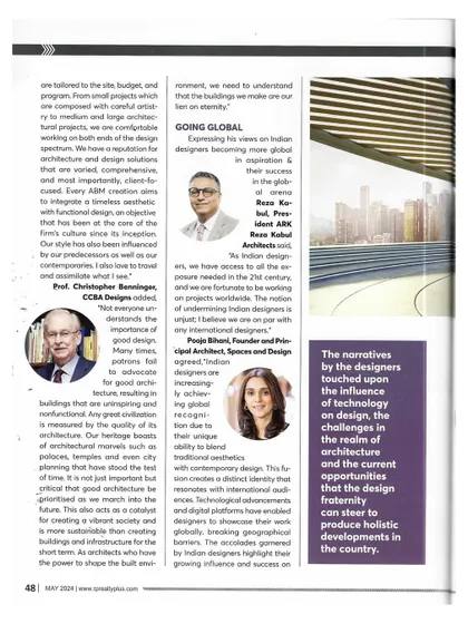 A feature in Realty Plus magazine where I share my views on Indian designers becoming more global. I believe we are on par with any international designers, thanks to our unique ability to blend contemporary aesthetics with our rich cultural context.