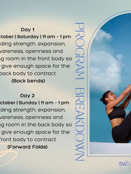 The program breakdown for our Movement as Therapy workshop. Day one focuses on backbends to create space in the front body, while day two focuses on forward folds for the back body.