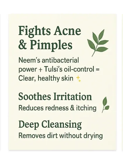 My Neem Tulsi soap is nature's answer to acne and pimples. Neem provides antibacterial power while Tulsi helps control oil. It cleans your skin deeply to remove dirt and grime without causing dryness or irritation.