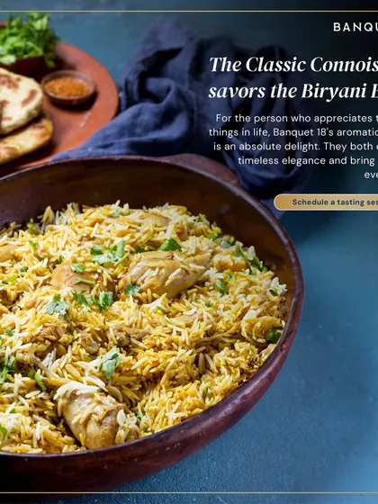 For the classic connoisseur who appreciates the finer things in life, our aromatic Biryani is an absolute delight. It embodies timeless elegance and brings joy with every single bite.