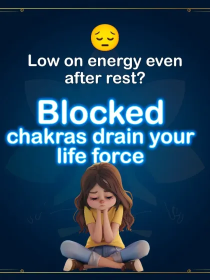 Feeling low on energy even after rest? This is a sign of blocked chakras draining your life force.