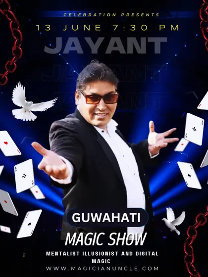 Here is the poster for my show in Guwahati. My magic is designed to travel, bringing world-class entertainment to your city.