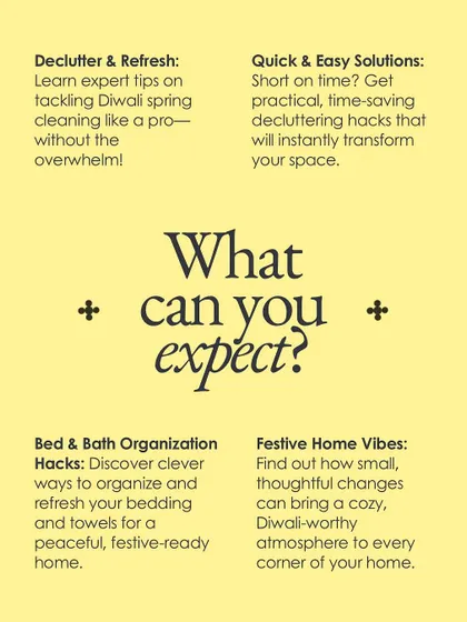 During my live session for Diwali prep, I covered everything from expert tips on spring cleaning to clever ways to organize your bed and bath for a festive-ready home.