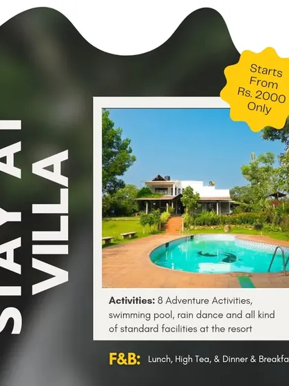 For a premium retreat, book a Stay at the Villa. This package includes all meals and access to 8 adventure activities, the swimming pool, rain dance, and all standard facilities.