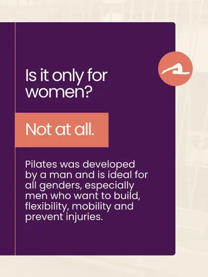 Is it only for women? Not at all. Pilates was developed by a man and is ideal for all genders, especially men who want to build flexibility, mobility, and prevent injuries.