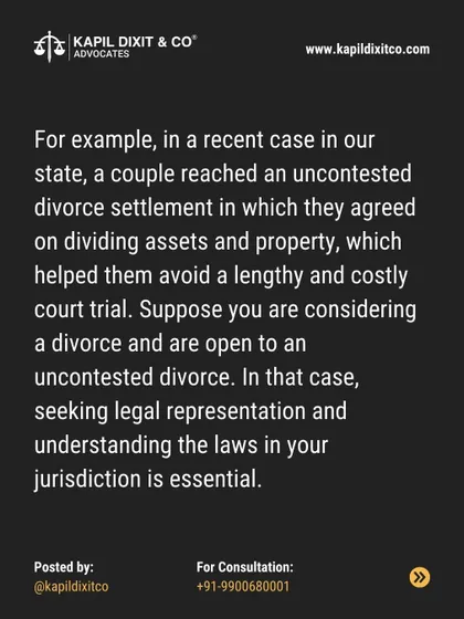 Seeking legal representation is essential to understand the laws in your jurisdiction for an uncontested divorce.