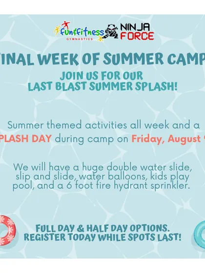 The final week of summer camp ends with a splash. Our Last Blast Summer Splash features a huge double water slide, slip and slide, and more water fun.