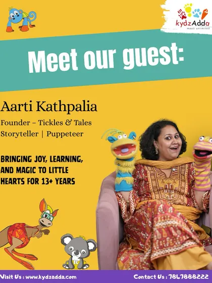 I was so excited to host Aarti Kathpalia, a storyteller and puppeteer with over 13 years of experience. She brings so much joy and learning to little hearts.