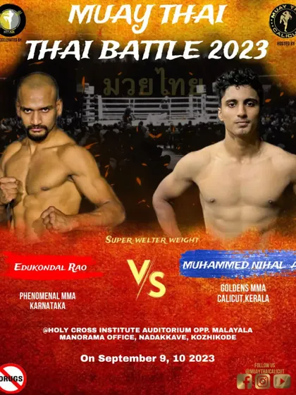 The co-main event poster for THAI BATTLE 2023, featuring our fighter Edukondal Rao. We consistently secure high-profile fights for our team.