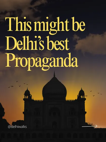 We call this Delhi's best propaganda. The silhouette of Safdarjung's Tomb at sunset is a sight to behold, and our walk here explores its fascinating history.