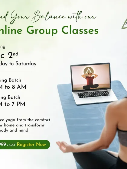 You can find your balance from anywhere with our online group classes. We offer morning and evening batches so you can practice from the comfort of your home.