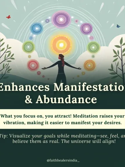 What you focus on, you attract. Meditation raises your vibration, making it easier to manifest your desires.