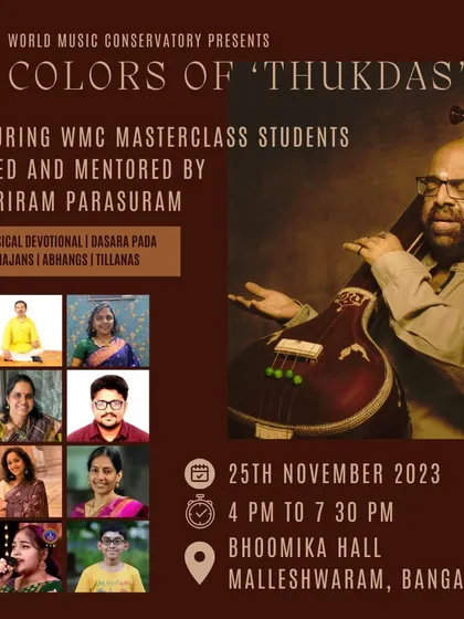 The event poster for 'Colors of Thukdas,' a special concert featuring our masterclass students mentored by the renowned Dr. Sriram Parasuram.