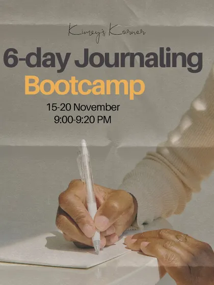 Join my 6-day journaling bootcamp. We meet for just 20 minutes every evening to work on guided prompts, helping you build a consistent and powerful journaling habit.