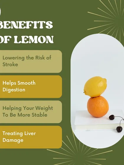 Lemons are a simple but powerful addition to your diet. They can help with smooth digestion, support liver health, and may even lower the risk of stroke due to their high vitamin C and antioxidant content.