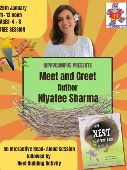A poster for our Meet and Greet with author Niyatee Sharma for her book "My Nest is the Best." The session included an interactive read-aloud and a fun nest-building activity.