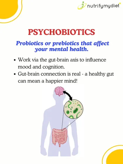 The gut-brain connection is real. Psychobiotics are specific probiotics that can positively influence your mood and cognitive function. A healthy gut truly can lead to a happier mind.