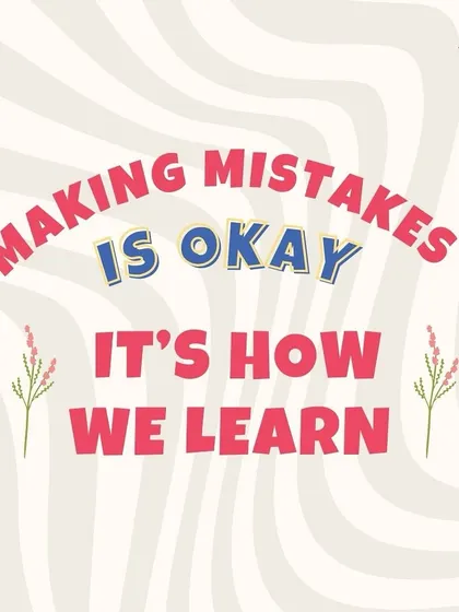 "Making mistakes is okay. It's how we learn." We celebrate mistakes as a part of the journey, helping children develop confidence, perseverance, and brain power.