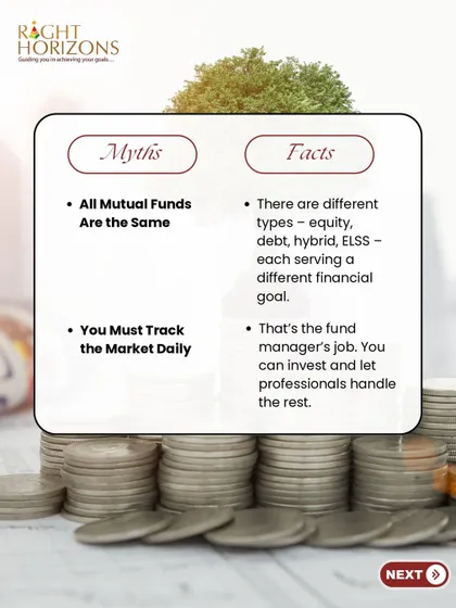 Another slide from our mutual fund myth-busting series. We clarify that not all mutual funds are the same, as different types serve different goals, and that you don't need to track the market daily because that is the fund manager's job.
