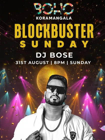 "Blockbuster Sunday" at Boho, Koramangala. A perfect way to end the weekend with a bang.