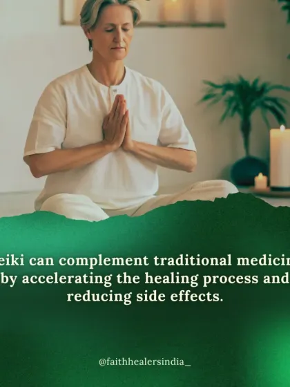 Reiki can complement traditional medicine by accelerating the healing process and reducing side effects.