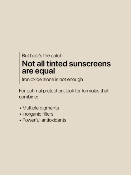 Not all tinted sunscreens offer the same level of protection. For optimal defense against both UV and visible light, look for formulas that combine multiple pigments, inorganic filters, and powerful antioxidants.