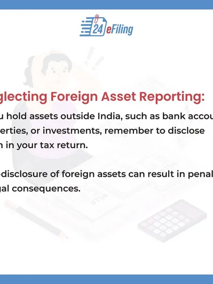 If you hold foreign assets like bank accounts or properties, they must be disclosed in your Indian tax return. We ensure all foreign asset reporting is done correctly to prevent legal consequences.