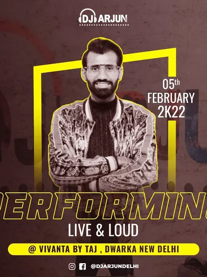 A poster from a performance at Vivanta by Taj, Dwarka. I am a regular DJ at many of the top wedding venues in New Delhi.