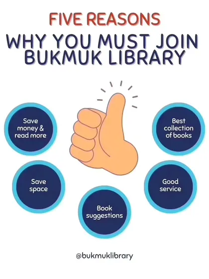 Here are five great reasons why you should join the Bukmuk library. We help you save money and space, offer the best collection of books, provide personalized suggestions, and deliver excellent service.