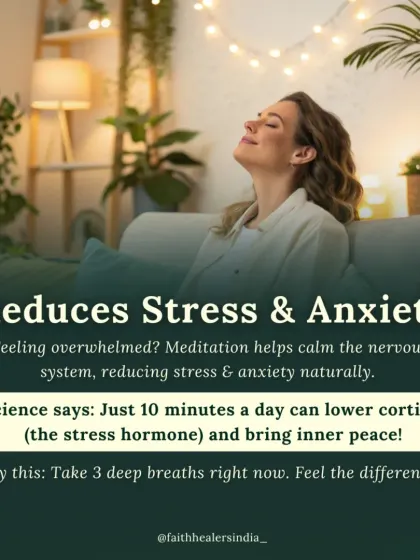 Feeling overwhelmed? Meditation helps calm the nervous system, reducing stress and anxiety naturally.