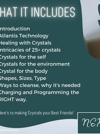 Here's what my Crystal Discovery Course includes. You'll learn about Atlantis Technology, healing with crystals, the intricacies of over 25 crystals, and the right way to cleanse, charge, and program them.