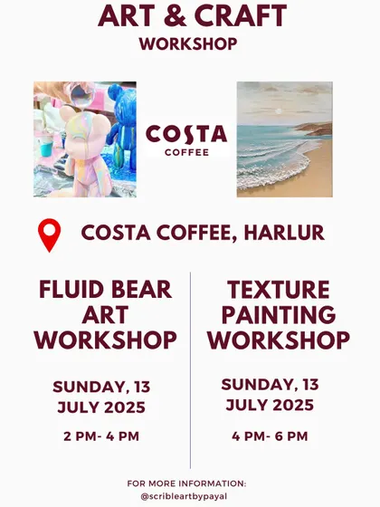 Two workshops in one day. A poster announcing our Fluid Bear Art and Texture Painting workshops at Costa Coffee, Harlur.